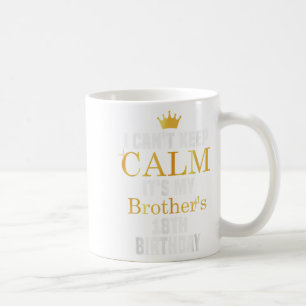 Taza De Café No puedo mantener la calma Es el cumpleaños 18 de