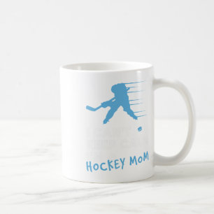 Taza De Café No Puedo Mantener La Calma Soy Una Madre De Hockey
