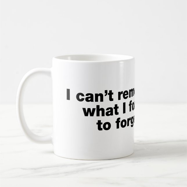 Taza De Café No puedo recordar lo que olvidé de olvidar (Izquierda)
