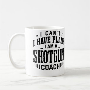 Taza De Café No Puedo Tengo Planes Escopeta Entrenador Divertid