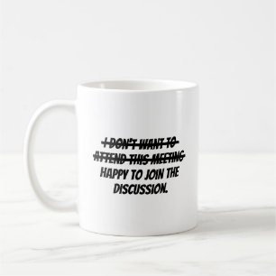 Taza De Café No quiero asistir