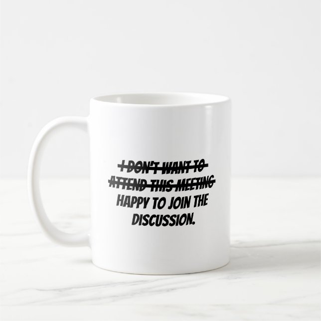 Taza De Café No quiero asistir (Izquierda)