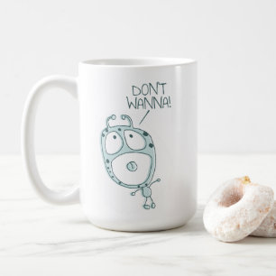 Taza De Café No quiero - Cute Alien Monster Tantrum Mug