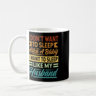 Taza De Café No Quiero Dormir Como Un
