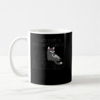 Taza De Café No quiero que no me hagas estar cansado
