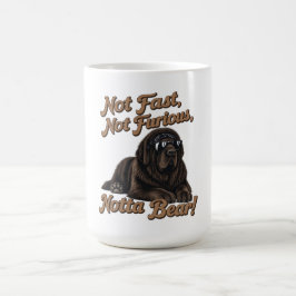 Taza De Café No Rápido, No Furioso, No Oso