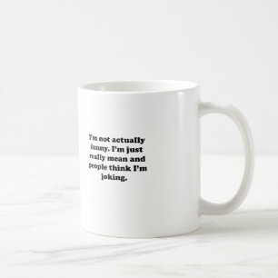 Taza De Café No realmente divertido