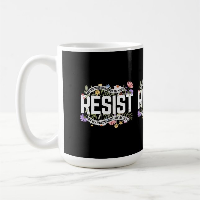 Taza De Café No resistan a mi presidente en contra de Trump (Izquierda)