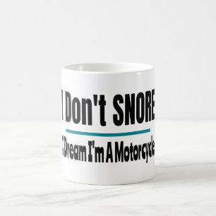 Taza De Café No ronco que soy un sarcástico gracioso de la moto