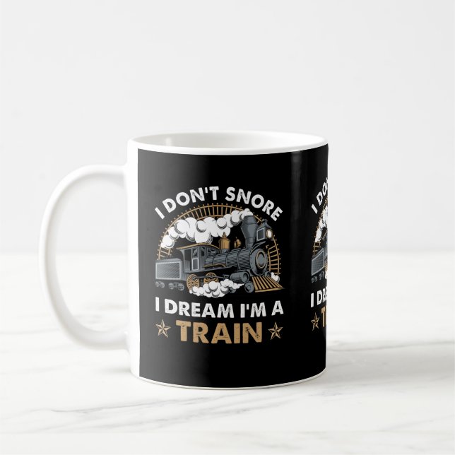 Taza De Café No ronco sueño que soy un regalo de tren divertido (Izquierda)