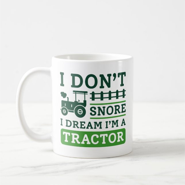 Taza De Café No ronco, sueño que soy un tractor (Izquierda)