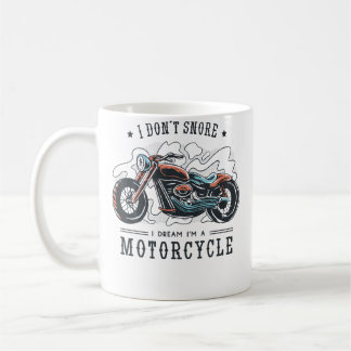 Taza De Café No Ronco Sueño Que Soy Una Motocicleta
