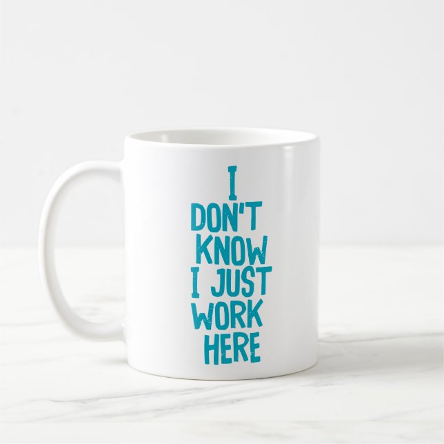 Taza De Café "No sé..." Colaborador de Office divertido (Izquierda)