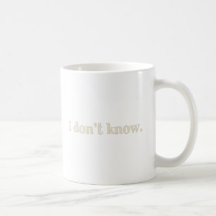 Taza De Café No sé decir