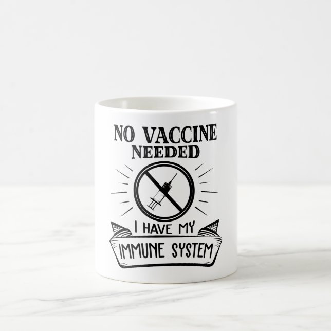 Taza De Café No se necesita ninguna vacuna contra la vacuna (Centro)