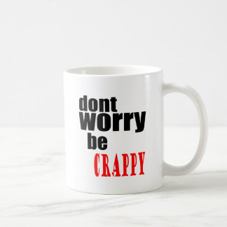 Taza De Café No se preocupe el chiste feliz m torpe de la cita