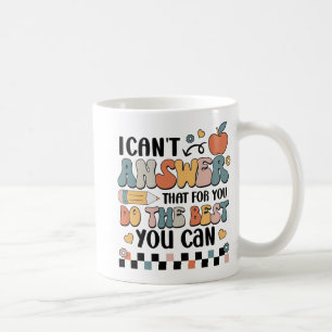 Taza De Café No se puede contestar porque haces lo mejor que pu