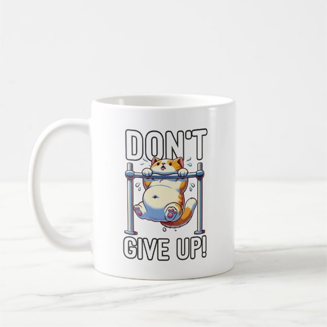 Taza De Café No se rindan - Motivación para el entrenamiento de (Izquierda)