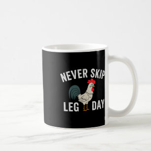 Taza De Café No se salte el día de las piernas Gym Rooster Grac