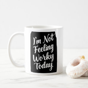 Taza De Café No se siente muy práctico hoy en día Chiste de ofi
