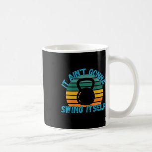Taza De Café No se va a reír a sí misma Funny Kettlebell Worko