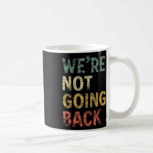 Taza De Café No se va a votar por el presidente Kamala Harr en