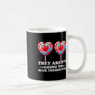 Taza De Café No se van a chupar ellos mismos divertidos Inaprop