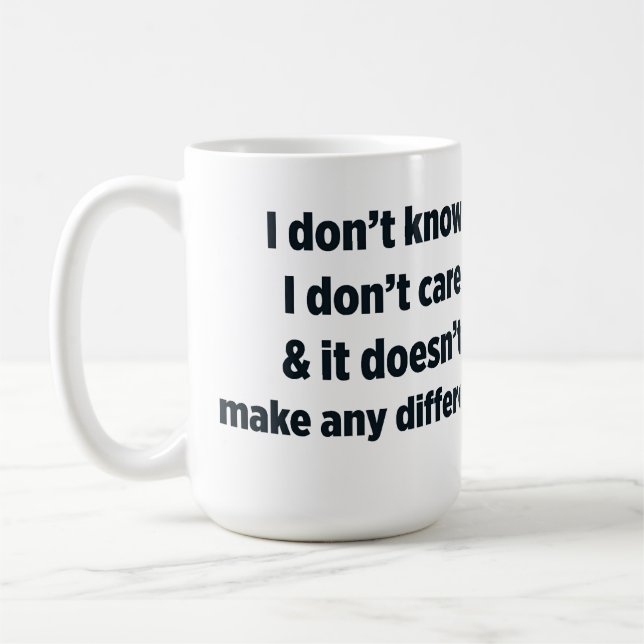 Taza De Café no sé y no me importa (Izquierda)