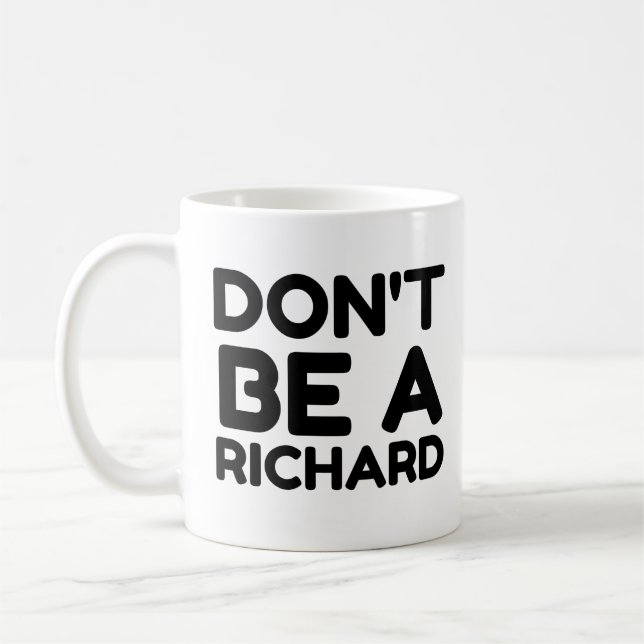 TAZA DE CAFÉ NO SEA RICHARD (Izquierda)