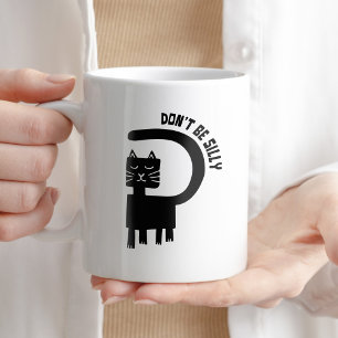 Taza De Café No seas tonto del humor para café, un gato gracios