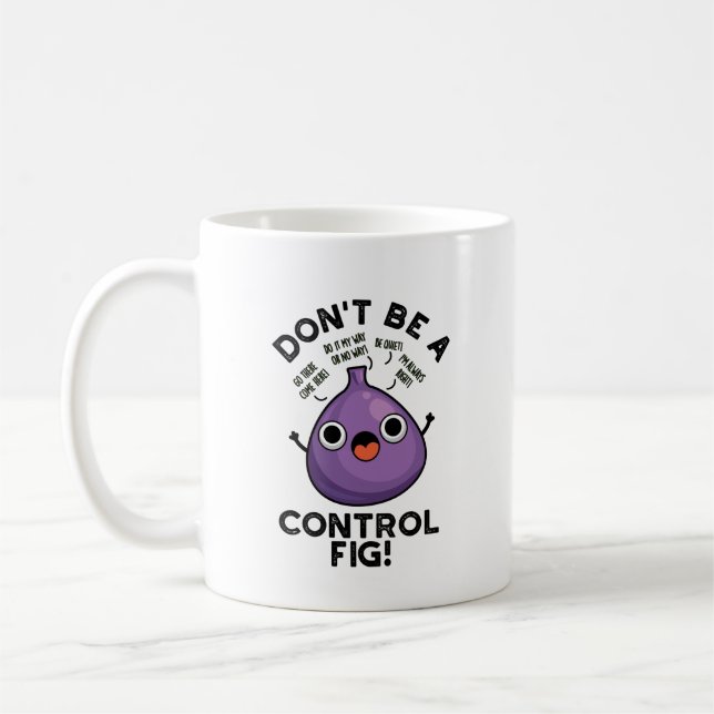 Taza De Café No seas un bollo de fruta divertida (Izquierda)