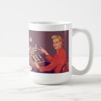 Taza De Café no sepa lo que hago para una vida, lo odian