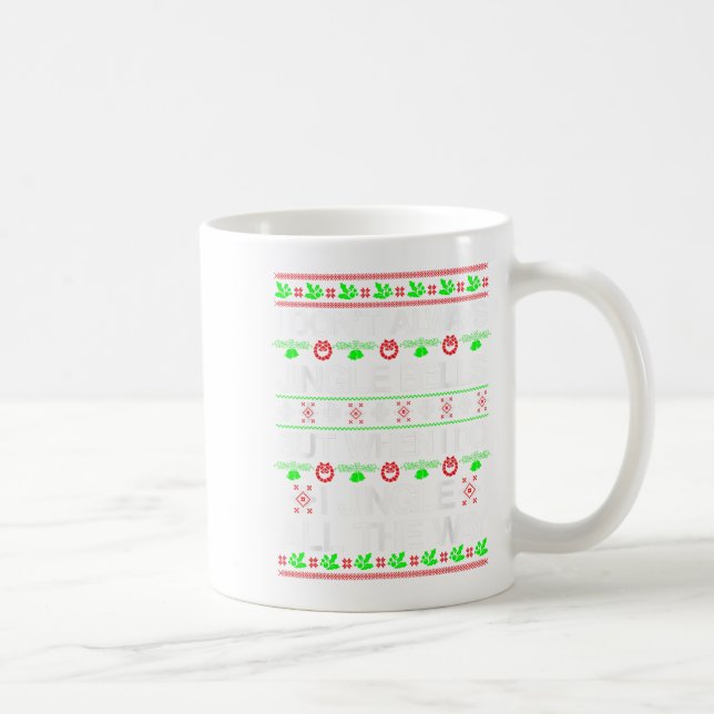 Taza De Café No siempre hago jingle Bells con Navidades diverti (Derecha)