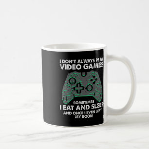 Taza De Café No Siempre Juego Videojuegos Divertido Gamer Hombr