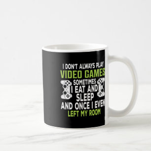 Taza De Café No Siempre Juego Videojuegos Regalo Divertido para
