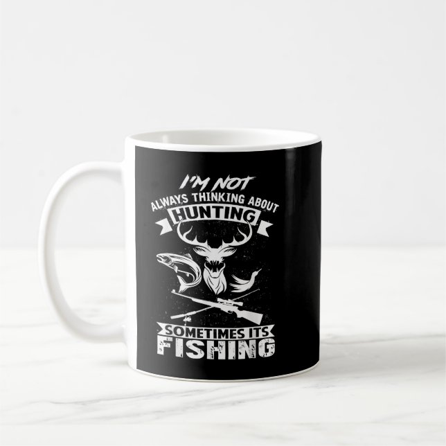 Taza De Café No siempre pienso en cazar peces divertidos (Izquierda)