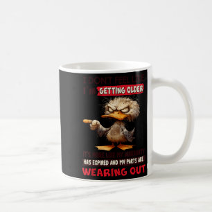 Taza De Café No siento que esté envejeciendo, es más como