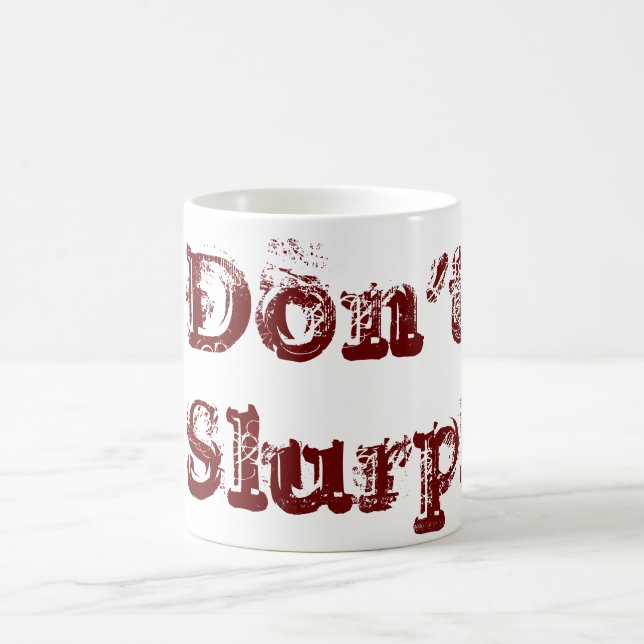 Taza De Café ¡No slurp! (Centro)