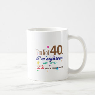 Taza De Café No soy 40 - regalo de cumpleaños divertido