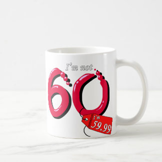 Taza De Café No soy 60 que soy texto de 59,99 burbujas