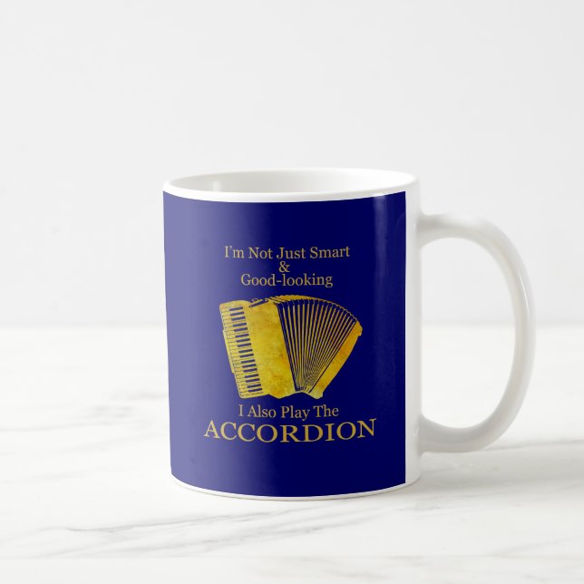 Taza De Café No soy acordeón apenas elegante y apuesto (Derecha)