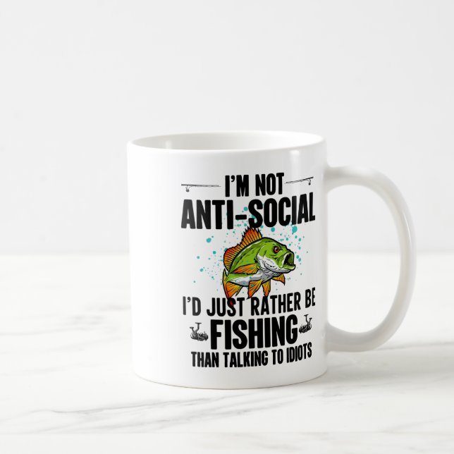 Taza De Café No soy antisocial, simplemente prefiero pescar que (Derecha)