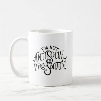Taza De Café No soy antisocial.  Soy Pro-Solitude.