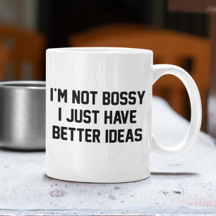 Taza De Café No soy Bossy