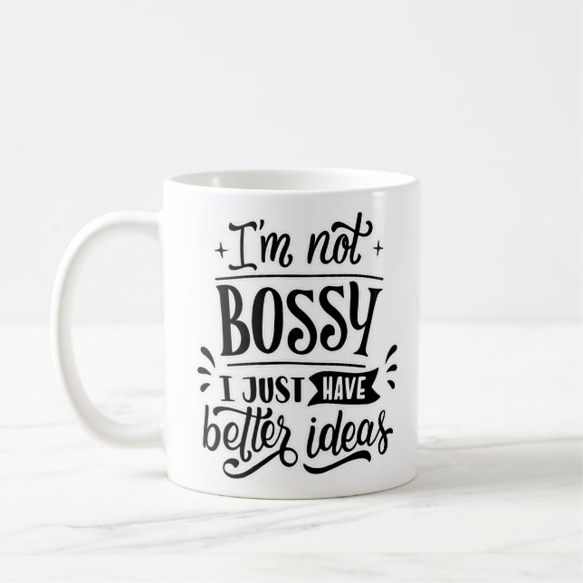 Taza De Café No soy Bossy (Izquierda)