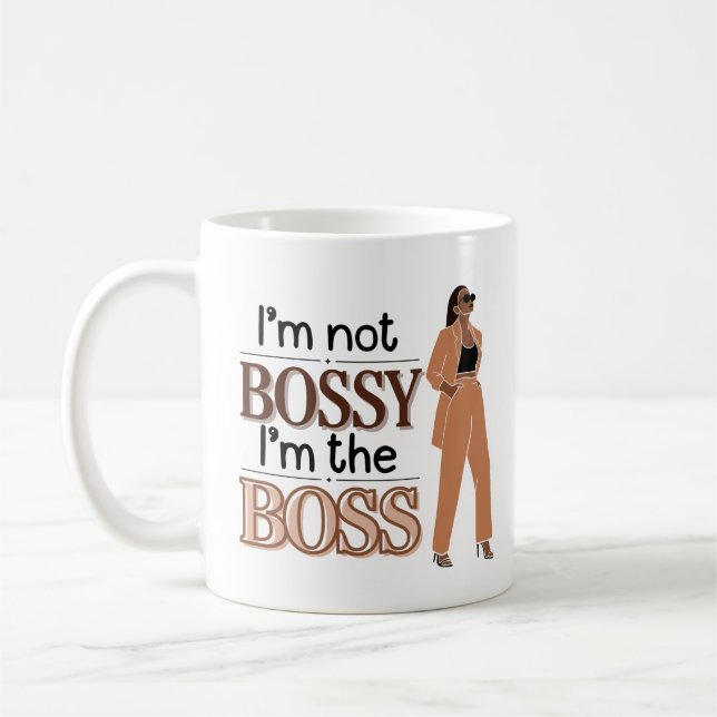 Taza De Café No soy Bossy, soy el Jefe - Empoderamiento (Izquierda)