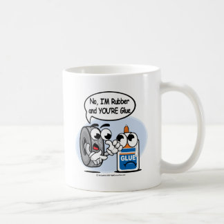 Taza De Café No, soy de goma su pegamento