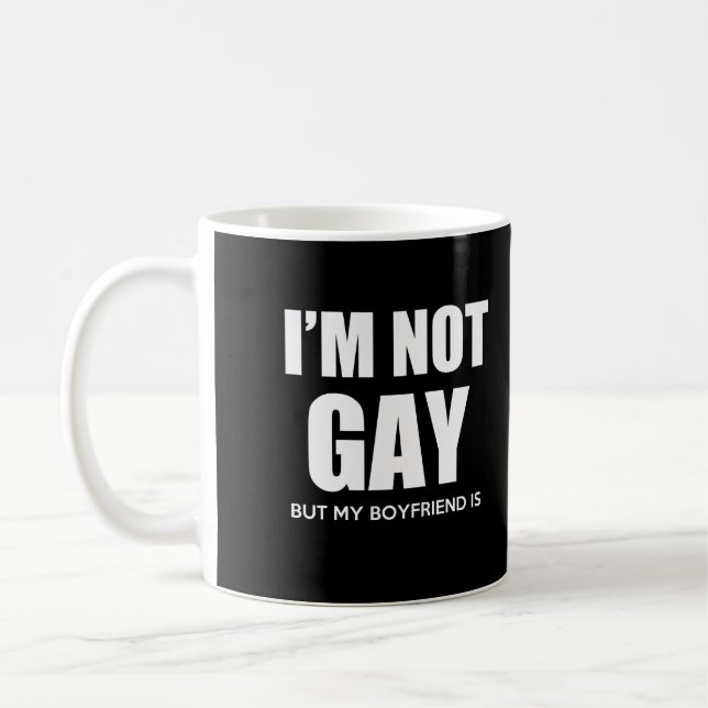Taza De Café No soy gay pero mi novio es orgullo gay (Izquierda)