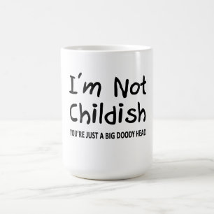 Taza De Café No Soy Infantil