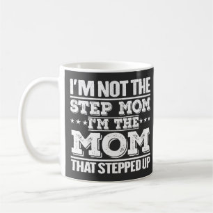 Taza De Café No Soy La Madrastra Soy La Mamá Que Dio Un Paso Ad